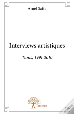 Capa do artigo Interviews Artistiques ; Tunis 1991-2010