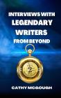 Interviews With Legendary Writers From Beyond - Preview