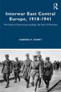 Interwar East Central Europe, 1918-1941 - Preview