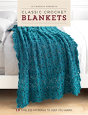 Interweave Presents Classic Crochet Blan - Preview