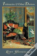 Intimacies & Other Devices