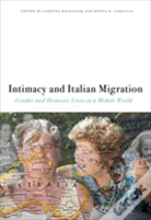 Intimacy And Italian Migration