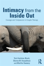 Intimacy From The Inside Out - Preview