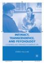 Intimacy, Transcendence, And Psychology - Preview