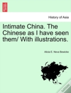 Capa do artigo Intimate China. The Chinese As I Have Seen Them/ With Illustrations.