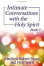 Intimate Conversations With The Holy Spirit Book 3 - Preview