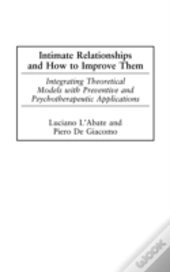 Intimate Relationships And How To Improve Them