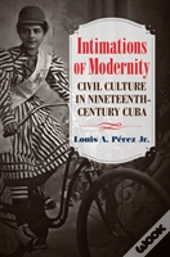 Intimations Of Modernity