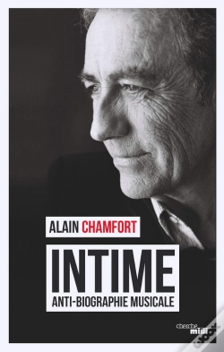 Capa do artigo Intime ; Anti-Biographie Musicale