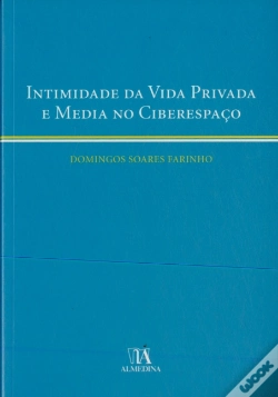 Capa do artigo Intimidade da Vida Privada e Media no Ciberespaço