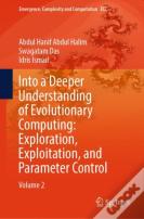 Into A Deeper Understanding Of Evolutionary Computing: Exploration, Exploitation, And Parameter Control