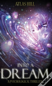 Into A Dream