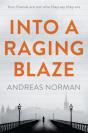 Into A Raging Blaze - Preview