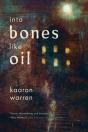 Into Bones Like Oil - Preview