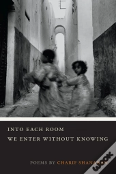 Into Each Room We Enter Without Knowing