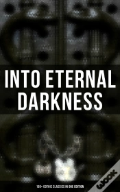 Capa do artigo Into Eternal Darkness: 100+ Gothic Classics In One Edition