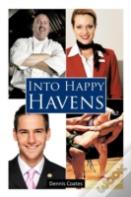 Into Happy Havens