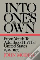 Into One'S Own