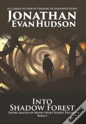 Into Shadow Forest