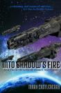 Into Shadow'S Fire - Preview