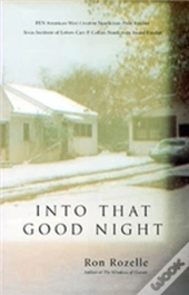 Into That Good Night