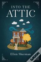 Into The Attic