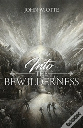 Into The Bewilderness: A Short Story Col