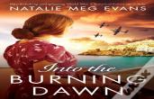Into The Burning Dawn