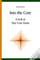 Into The Core