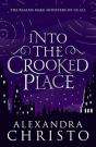 Into The Crooked Place - Preview