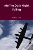 Into The Dark Night, Falling