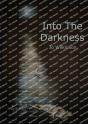 Into The Darkness - Preview