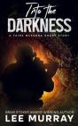 Into The Darkness - Preview