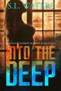 Into The Deep - Preview