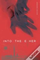 Into The Ether