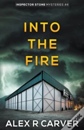 Into The Fire
