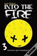 Into The Fire