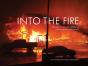 Into The Fire - Preview