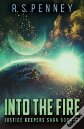 Into The Fire