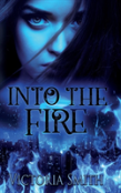 Into The Fire