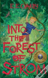 Into The Forest Of Strom