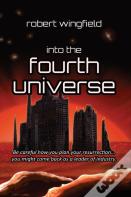 Into The Fourth Universe
