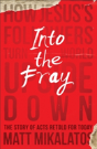 Into The Fray - Preview