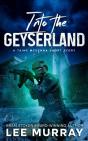 Into The Geyserland - Preview