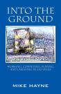 Into The Ground: Working, Competing, Playing, And Cheating In Las Vegas - Preview