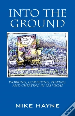 Capa do artigo Into The Ground: Working, Competing, Playing, And Cheating In Las Vegas