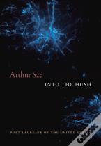Into The Hush