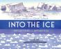 Into The Ice: Reflections On Antarctica - Preview