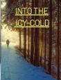 Into The Icy-Cold - Preview