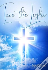 Into The Light